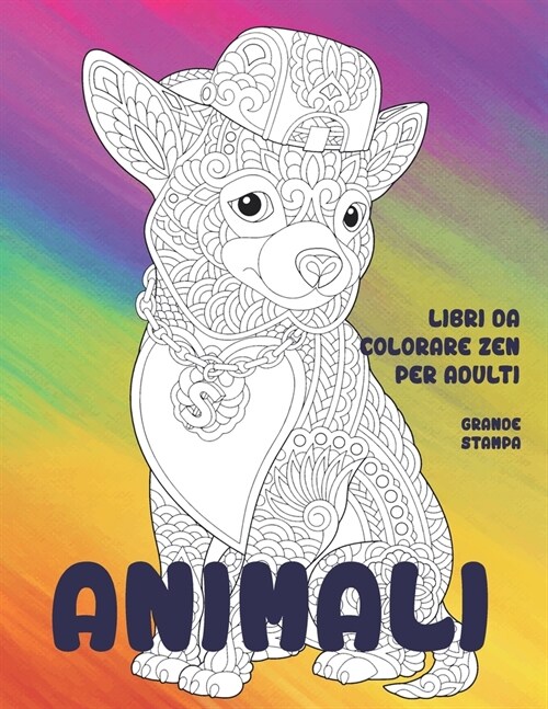 Libri da colorare Zen per adulti - Grande stampa - Animali (Paperback)