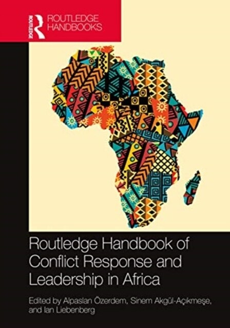 Routledge Handbook of Conflict Response and Leadership in Africa (Hardcover, 1)