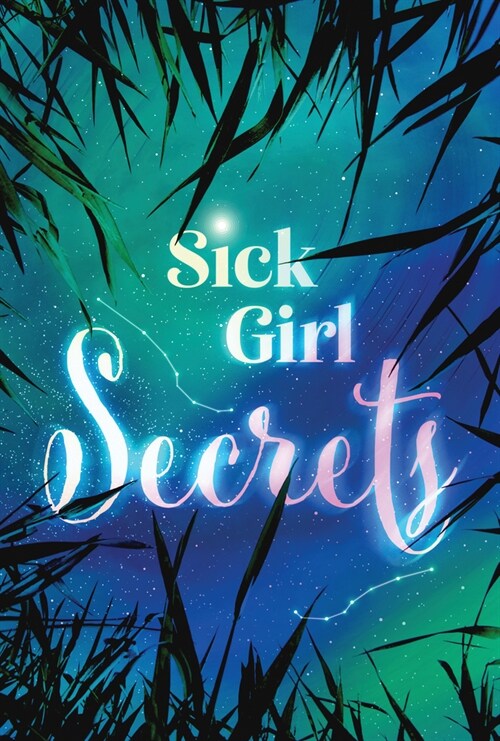 Sick Girl Secrets (Paperback)
