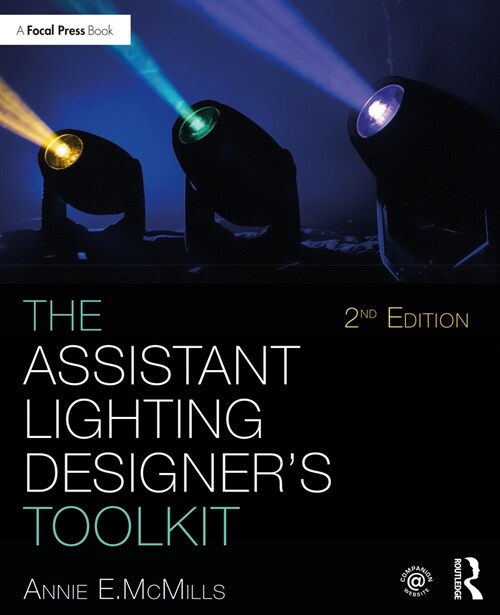 The Assistant Lighting Designers Toolkit (Paperback, 2 ed)
