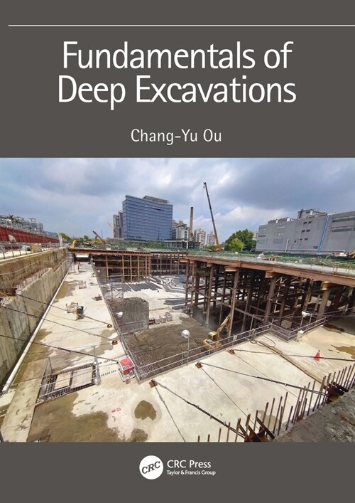 Fundamentals of Deep Excavations (Paperback, 1)