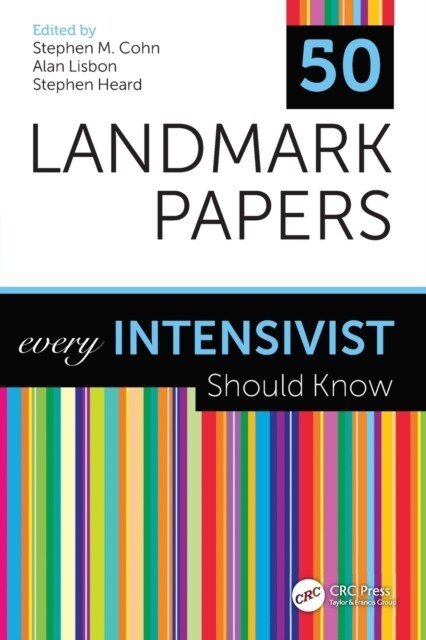 50 Landmark Papers every Intensivist Should Know (Paperback)