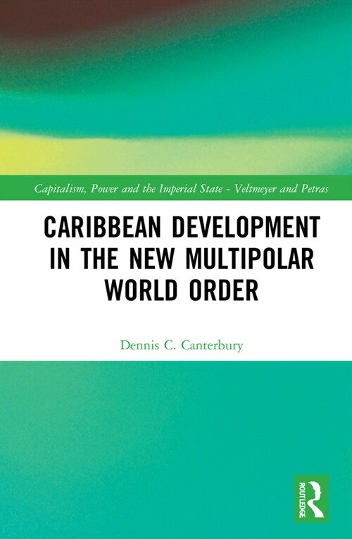 Caribbean Development in the New Multipolar World Order (Hardcover, 1)