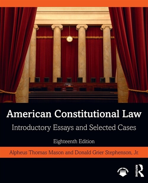 American Constitutional Law : Introductory Essays and Selected Cases (Paperback, 18 ed)