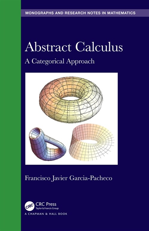 Abstract Calculus : A Categorical Approach (Hardcover)