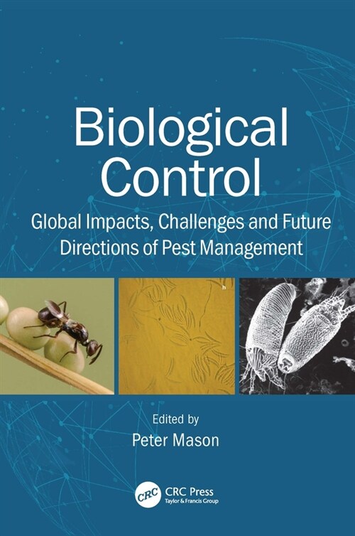 Biological Control: A Global Endeavour (Hardcover)