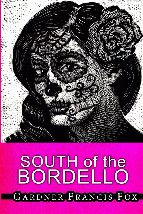 Lady from L.U.S.T. #8 - South of the Bordello (Paperback)