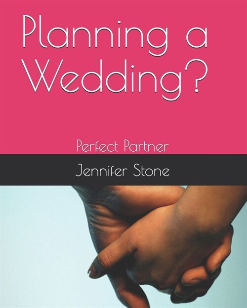 Planning a Wedding?: Perfect Partner (Paperback)