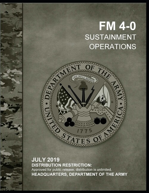 FM 4-0 Sustainment Operations (Paperback)