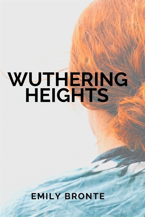 Wuthering Heights by Emily Bronte (Paperback)