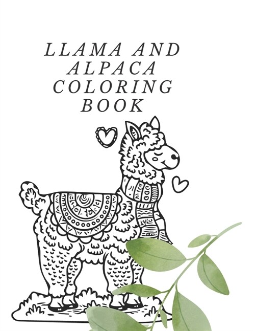 Llama and alpaca coloring book: For adults for children (Paperback)