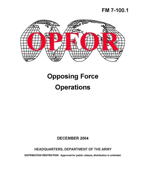 FM 7-100.1 Opposing Force Operations (Paperback)