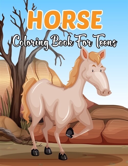Horse Coloring Book for Teens: An Adult Coloring Book with 50 Beautiful Horses to Color to Patterns Horse Coloring Book. Vol-1 (Paperback)