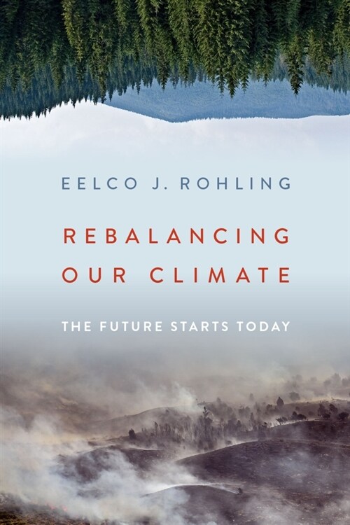 Rebalancing Our Climate: The Future Starts Today (Hardcover)