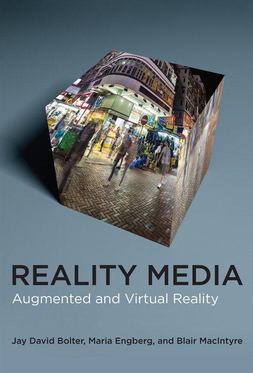 Reality Media: Augmented and Virtual Reality (Hardcover)