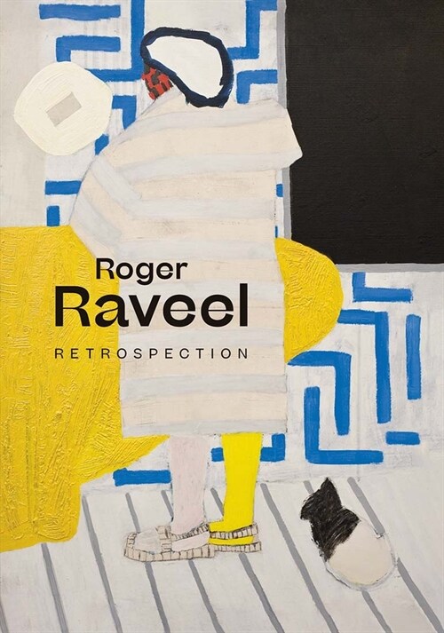 Roger Raveel: Retrospection (Hardcover)