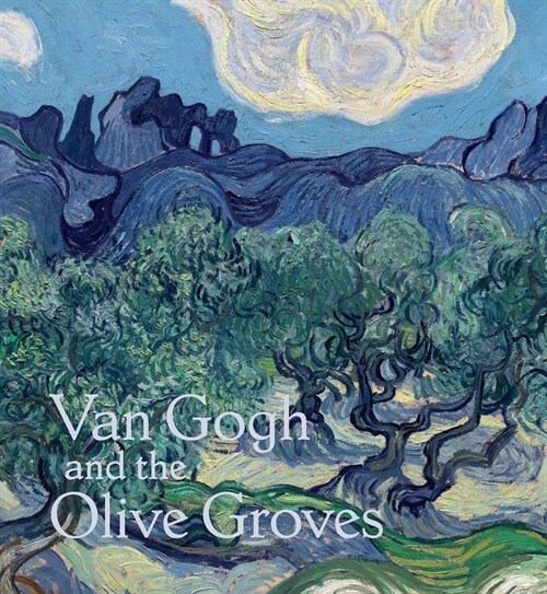 Van Gogh and the Olive Groves (Hardcover)