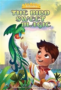 Bird Sweet Magic (Library Binding)