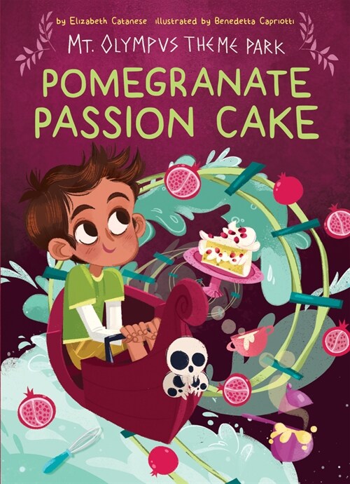 Pomegranate Passion Cake (Library Binding)