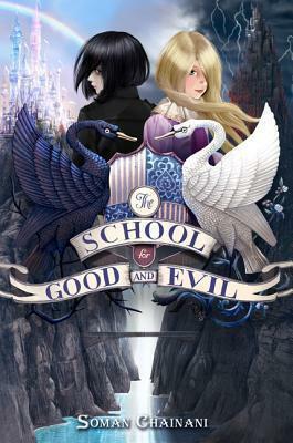 The School for Good and Evil: Now a Netflix Originals Movie (Hardcover, Deckle Edge)