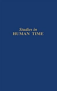 Studies in Human Time (Hardcover)