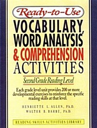 Ready-To-Use Vocabulary, Word Analysis & Comprehension Activities: Second Grade Reading Level (Spiral)
