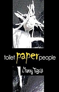 Toilet Paper People (Paperback)
