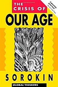 The Crisis of Our Age (Paperback, New ed)