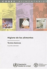 Higiene de Los Alimentos: Textos Basicos (Paperback)