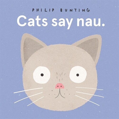 Cats Say Nau (Board Books)