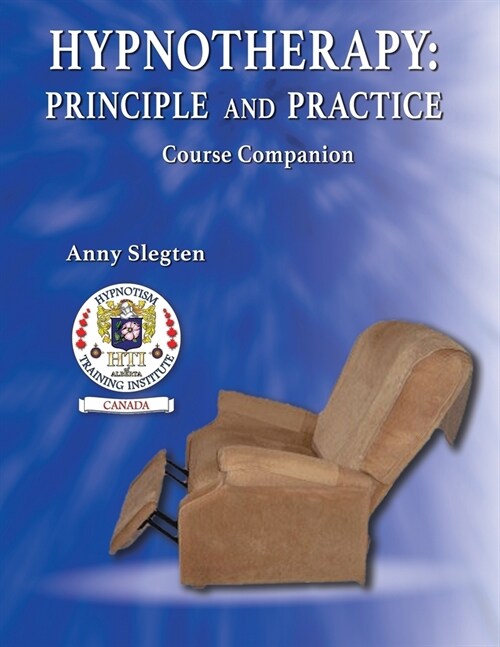 Hypnotherapy: Principle And Practice (Paperback)