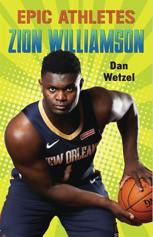 Epic Athletes: Zion Williamson (Paperback)
