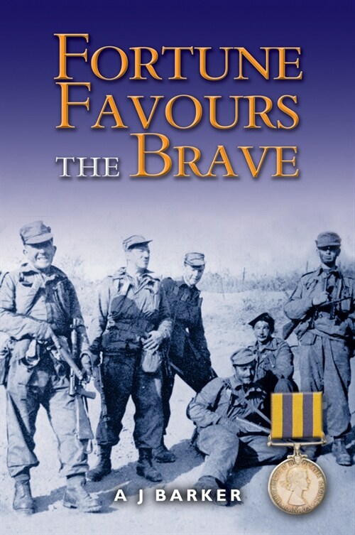 Fortune Favours the Brave: The Battles of the Hook Korea,1952-1953 (Paperback)