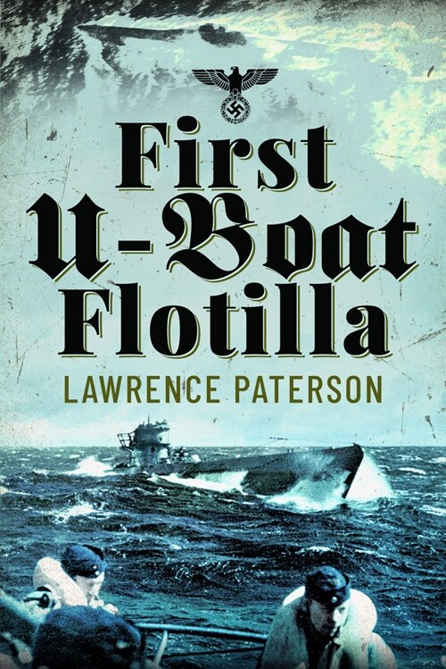 First U-Boat Flotilla (Paperback)