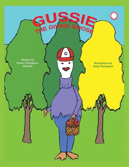 Gussie the Giving Goose (Paperback)