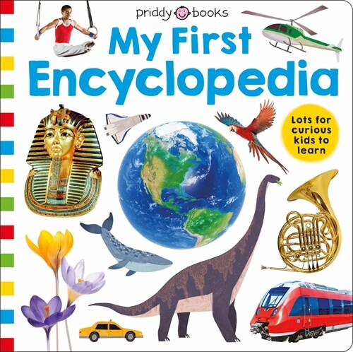 Priddy Learning: My First Encyclopedia (Hardcover)