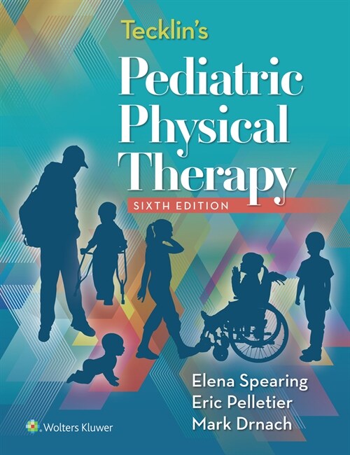 Tecklins Pediatric Physical Therapy (Paperback, 6)