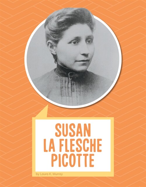 Susan La Flesche Picotte (Hardcover)