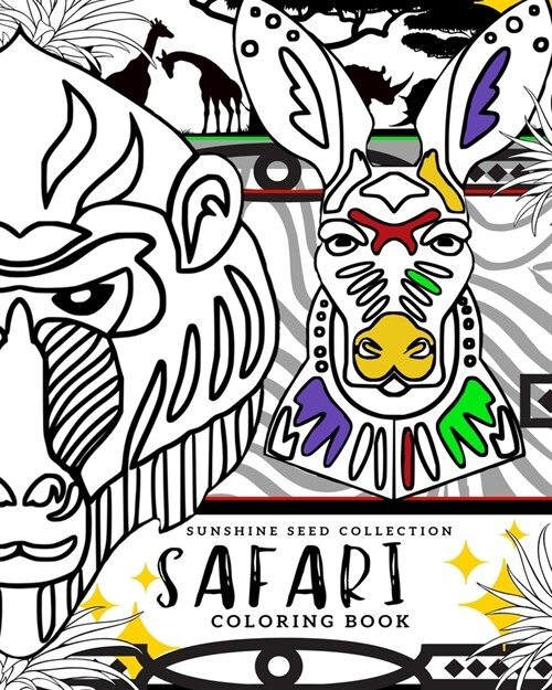 Safari Coloring Book: Sunshine Seeds Collection (Paperback)