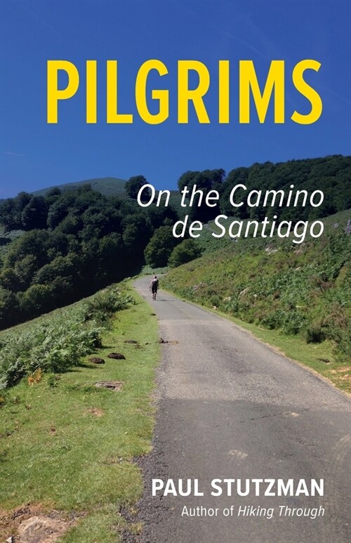 Pilgrims: On the Camino de Santiago (Paperback)