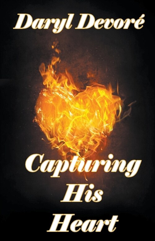 Capturing His Heart (Paperback)