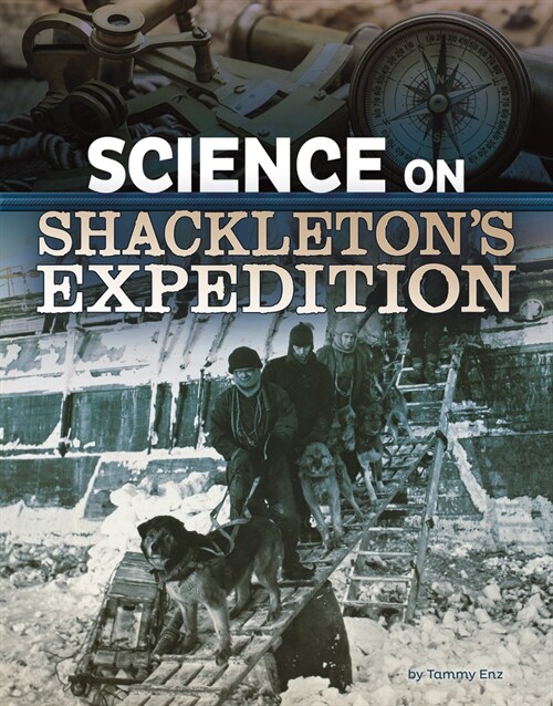 Science on Shackletons Expedition (Paperback)
