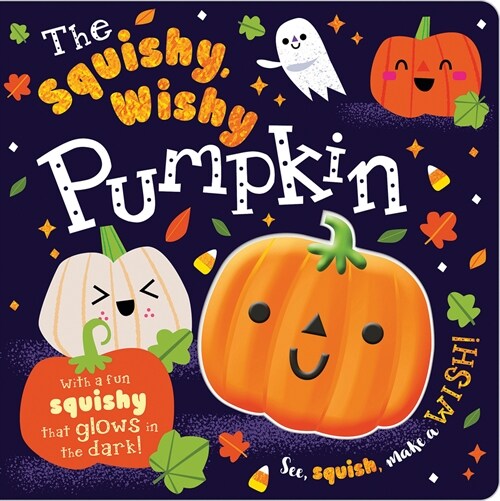 The Squishy, Wishy Pumpkin (Board Books)