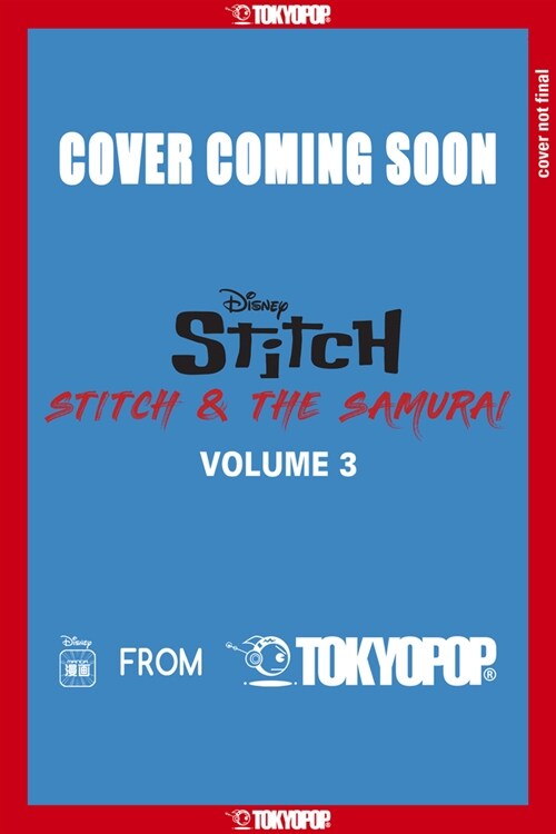 Disney Manga: Stitch and the Samurai, Volume 3: Volume 3 (Paperback)