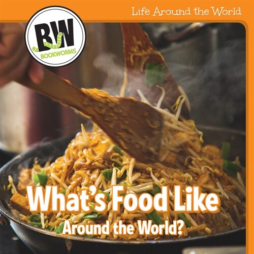 Whats Food Like Around the World? (Paperback)