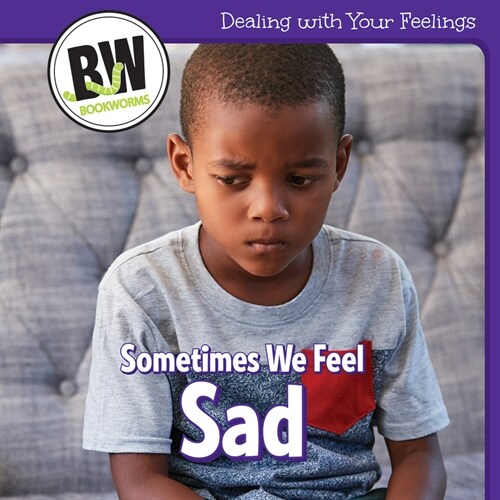 Sometimes We Feel Sad (Paperback)