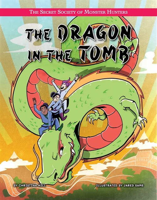The Dragon in the Tomb (Library Binding)