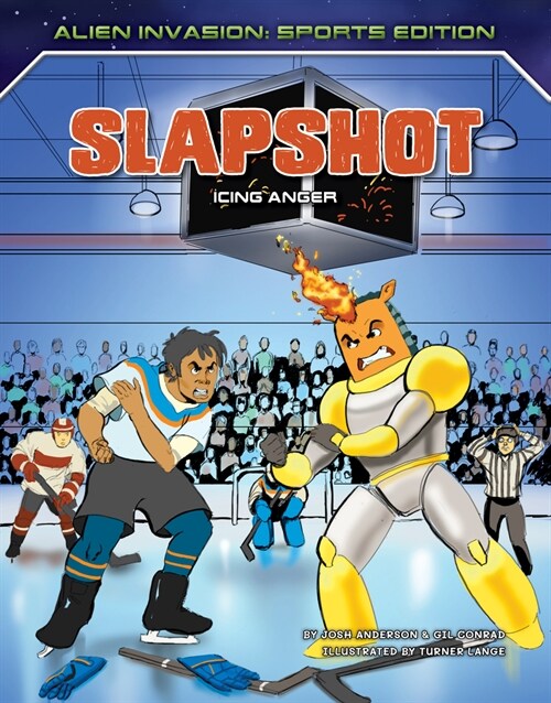 Slapshot: Icing Anger (Library Binding)