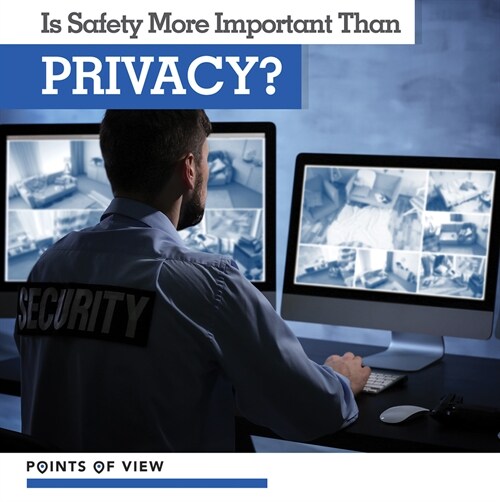Is Safety More Important Than Privacy? (Paperback)
