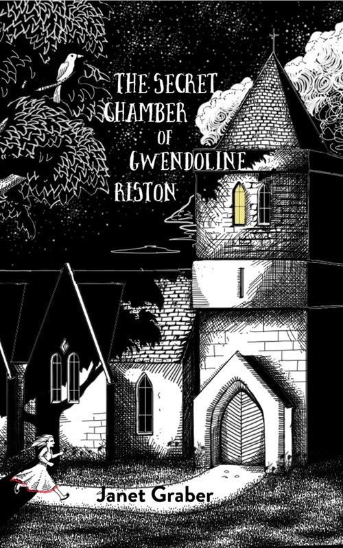 The Secret Chamber of Gwendolyn Riston (Paperback)